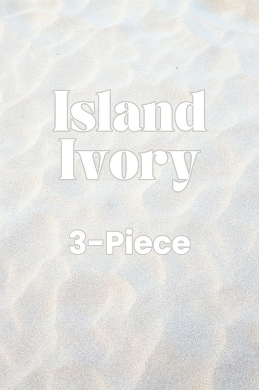 Island Ivory 3 Piece Capsule